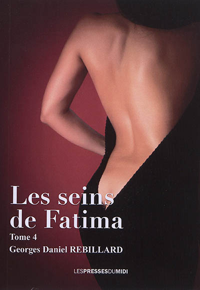 Les seins de Fatima. Vol. 4. Sodome