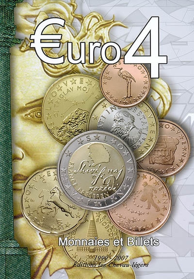 Euro 4 : monnaies et billets, 1999-2007