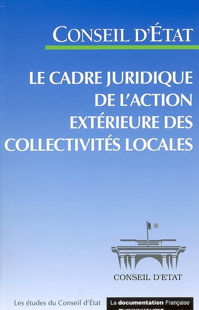 Le cadre juridique de l'action extérieure des collectivités locales
