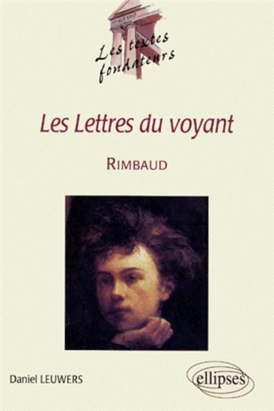 Les lettres du voyant, Rimbaud