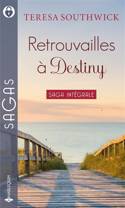Retrouvailles à Destiny : intégrale
