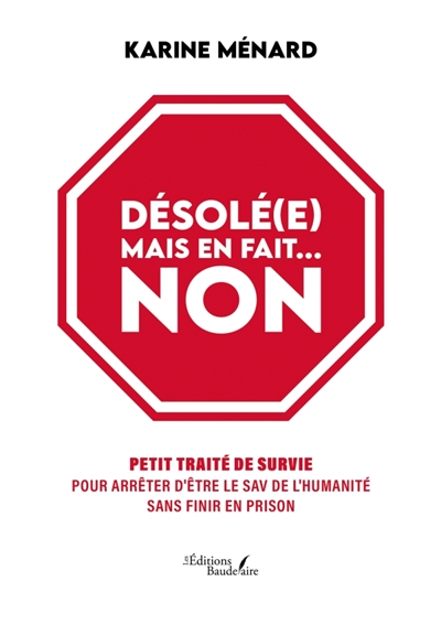 Désolé(e) mais en fait......
