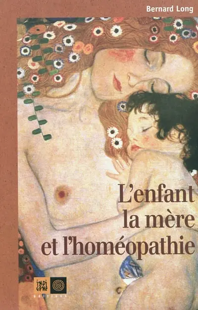 L'enfant, la mère et l'homéopathie : une coquille à la mer...