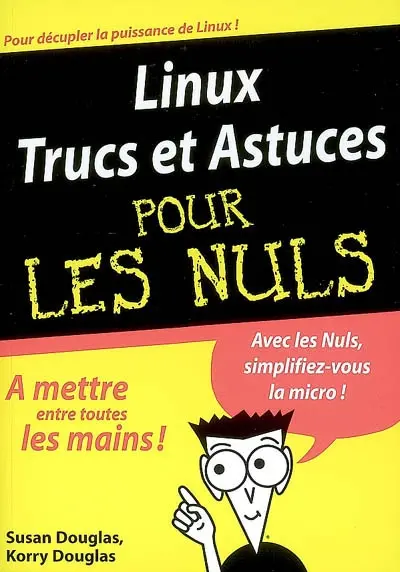 Linux, trucs et astuces pour les nuls