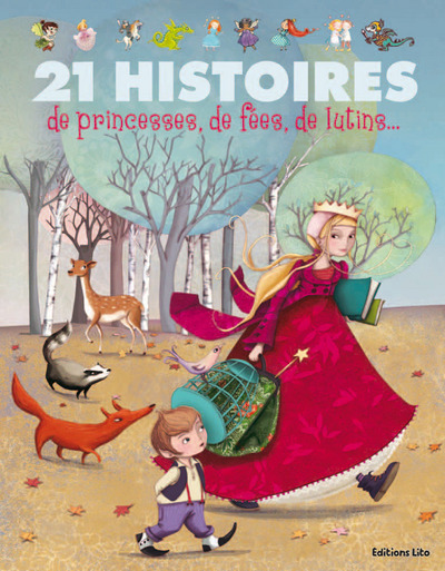 21 histoires de princesses, de fées, de lutins