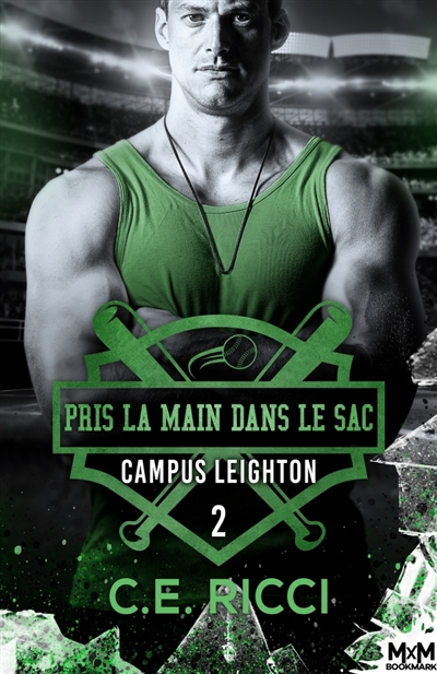 Pris la main dans le sac : Campus Leighton, T2