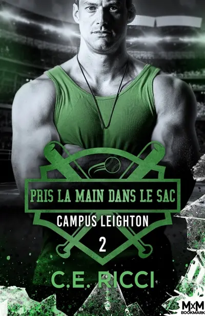 Pris la main dans le sac : Campus Leighton, T2