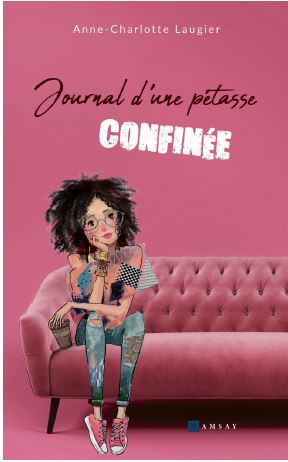 Journal d'une pétasse confinée