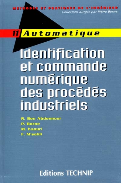Identification et commande numérique des procédés industriels