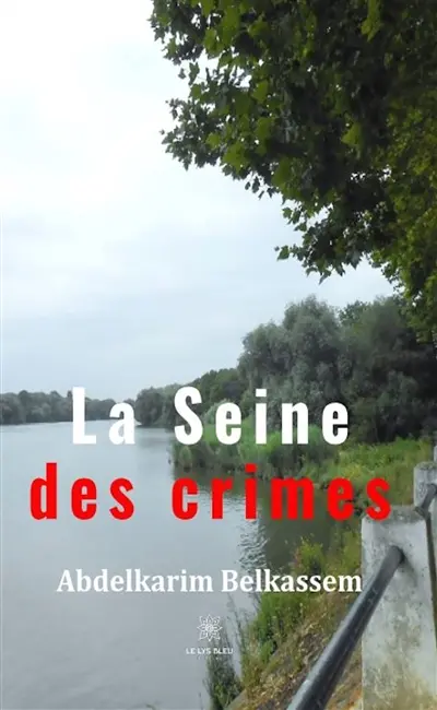 La Seine des crimes