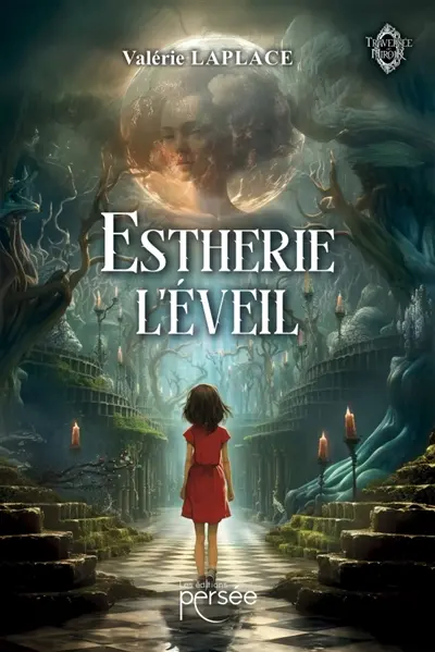 Estherie : L'éveil