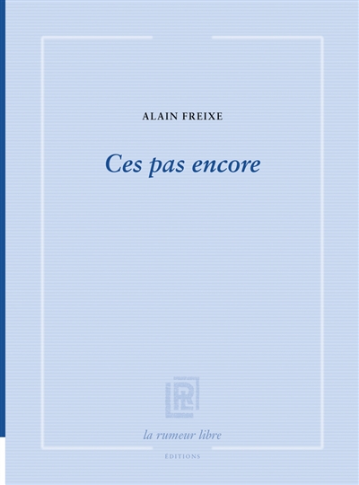 Ces pas encore