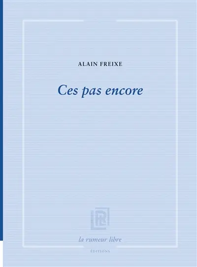 Ces pas encore