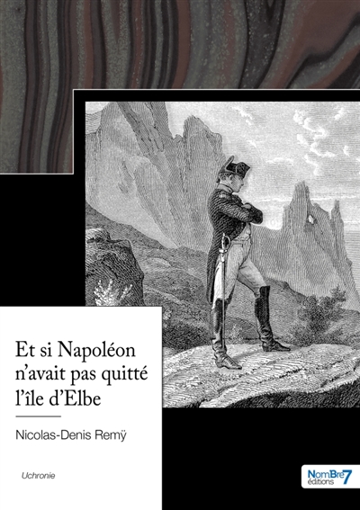 Et si Napoléon n'avait pas...