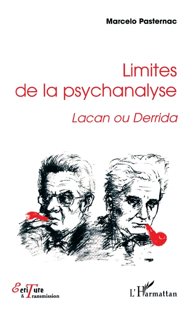 Limites de la psychanalyse : Lacan ou Derrida
