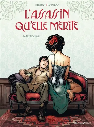 L'assassin qu'elle mérite. Vol. 1. Art nouveau