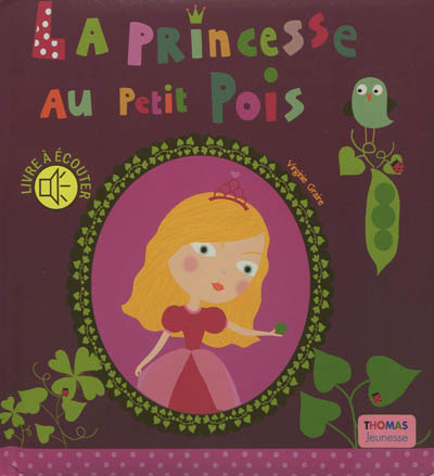 La princesse au petit pois : livre à écouter