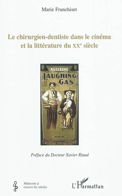 Le chirurgien-dentiste dans le cinéma et la littérature du XXe siècle