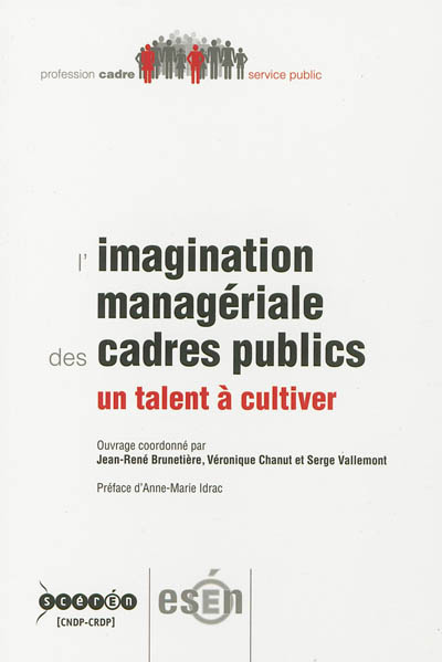 L'imagination managériale des cadres publics : un talent à cultiver