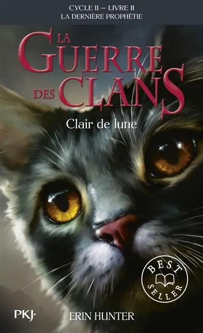 La guerre des clans : cycle 2, la dernière prophétie. Vol. 2. Clair de lune