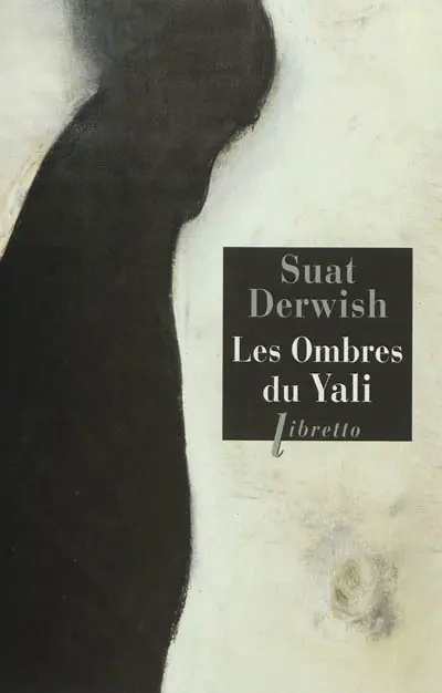 Les ombres du Yali