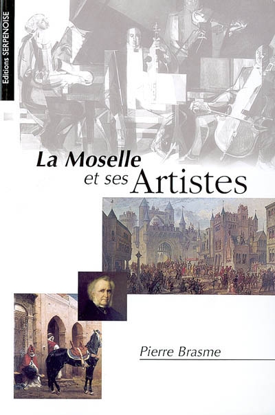 La Moselle et ses artistes