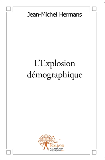L'explosion démographique