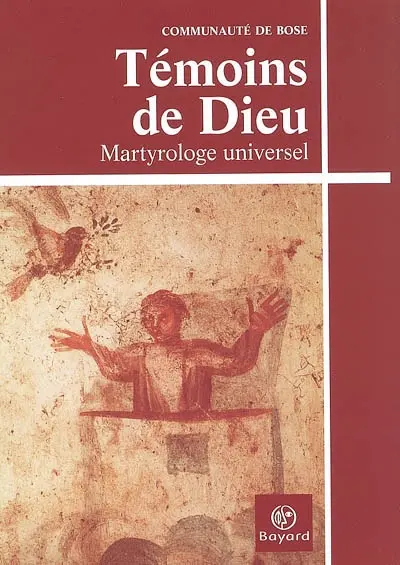 Témoins de Dieu : martyrologe universel