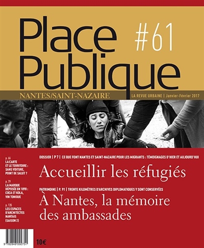 Place publique, Nantes Saint-Nazaire, n° 61. Les migrants