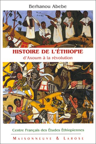 L'histoire de l'Ethiopie : d'Axoum à la révolution