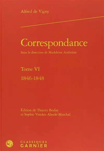 Correspondance. Vol. 6. 1846-1848