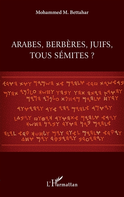 Arabes, Berbères, Juifs, tous sémites ?