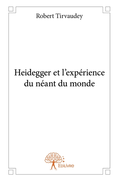 Heidegger et l'expérience...