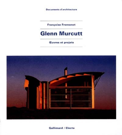 Glenn Murcutt : oeuvres et projets