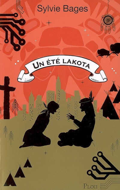 Un été Lakota