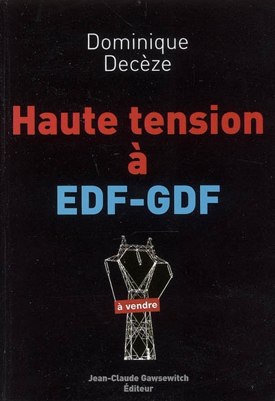 Haute tension à EDF-GDF
