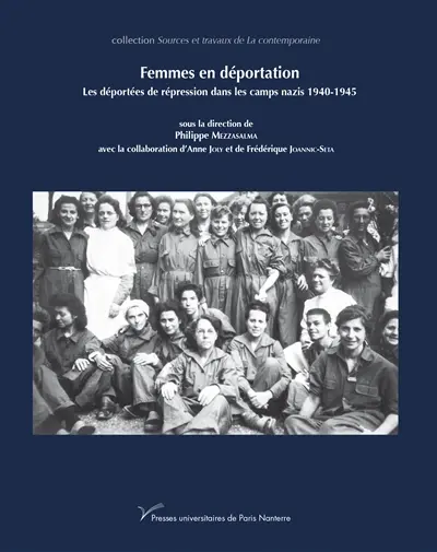 Femmes en déportation : les déportées de répression dans les camps nazis, 1940-1945