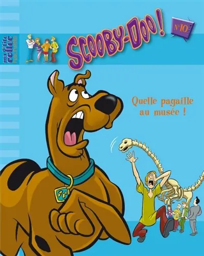 Scooby-Doo !. Vol. 10. Quelle pagaille au musée !