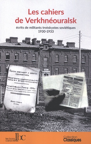 Les cahiers de Verkhnéouralsk : écrits de militants trotskystes soviétiques, 1930-1933