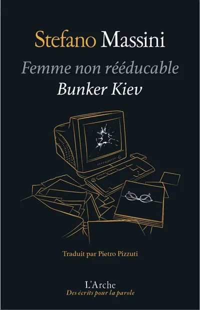 Femme non rééducable. Bunker Kyiv