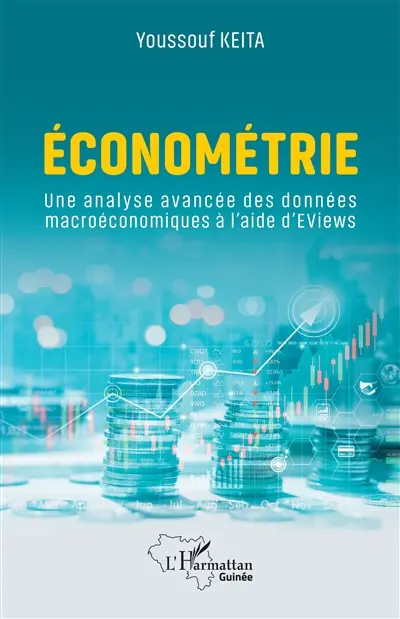 Econométrie : une analyse avancée des données macroéconomiques à l'aide d'EViews