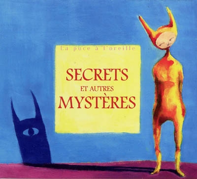 Secrets : et autres mystères