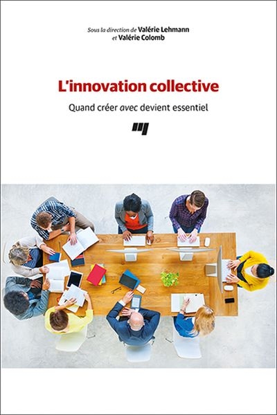 L'innovation collective : Quand créer avec devient essentiel