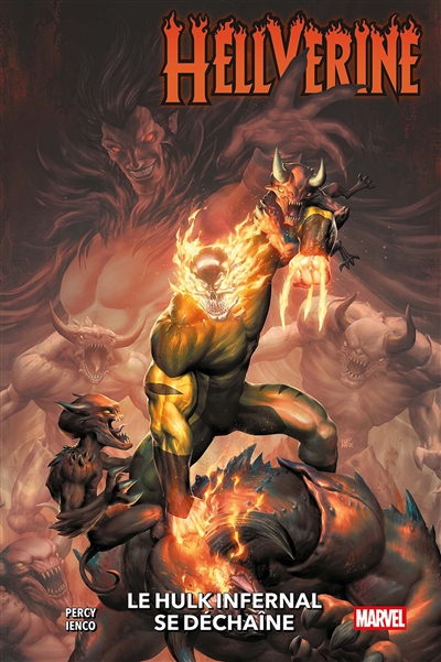 Hellverine. Vol. 2. Le Hulk...