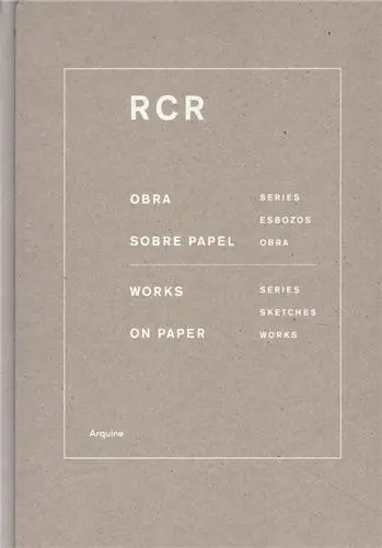 RCR : Works on Paper