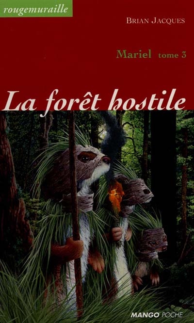 La forêt hostile