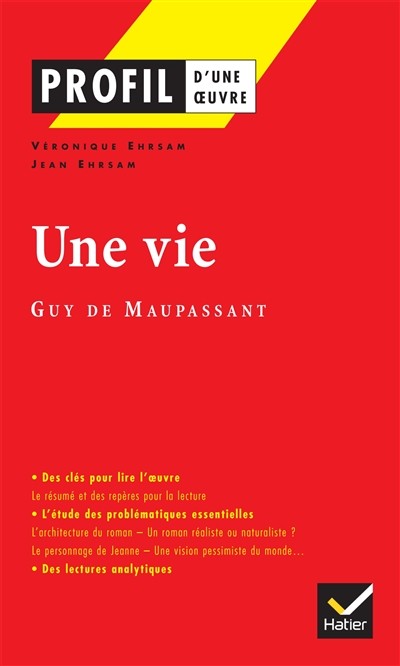 Une vie (1883), Guy de...