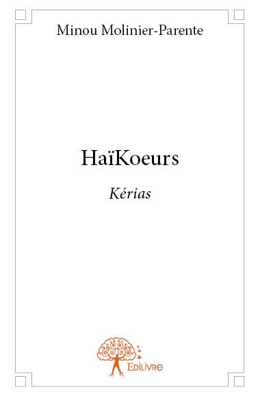 Haîkoeurs : Kérias