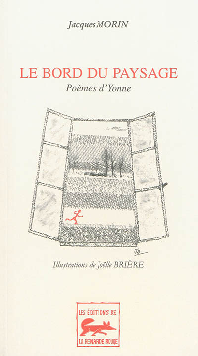 Le bord du paysage : poèmes d'Yonne