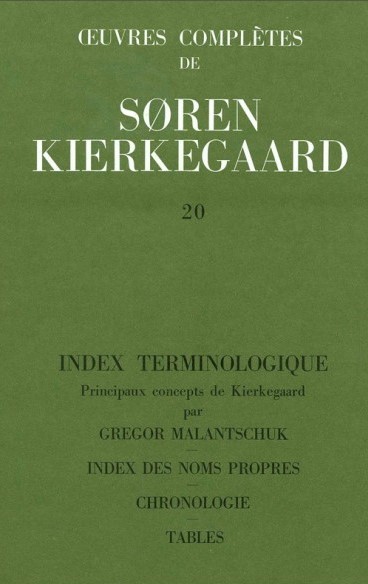 Oeuvres complètes. Vol. 20. Index terminologique : principaux concepts de Kierkegaard